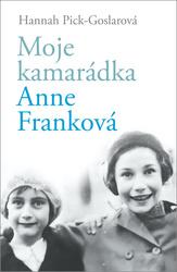 Moje kamarádka Anne Franková