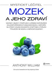 Mystický léčitel Mozek a jeho zdraví
