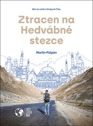 Ztracen na Hedvábné stezce