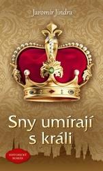 Sny umírají s králi