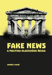 Fake news a politika klasického Řecka