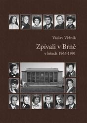 Zpívali v Brně