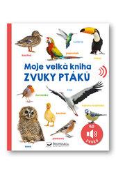 Moje velká kniha Zvuky ptáků