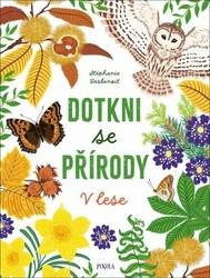 Dotkni se přírody V lese