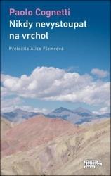 Nikdy nevystoupat na vrchol