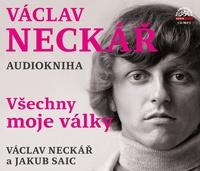 Václav Neckář Všechny moje války