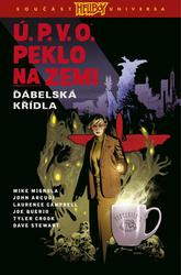 Ú.P.V.O. Peklo na zemi Ďábelská křídla