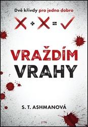 Vraždím vrahy