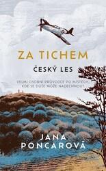 Za tichem Český les
