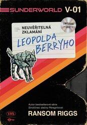 Sunderworld Neuvěřitelná zklamání Leopolda Berryho