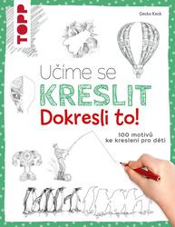 Učíme se kreslit: Dokresli to!