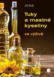 Tuky a mastné kyseliny ve výživě