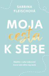 Moja cesta k sebe