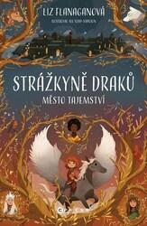 Strážkyně draků Město tajemství