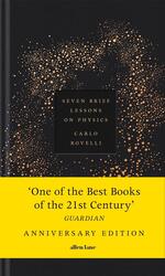 Seven Brief Lessons on Physics
