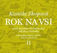 Rok na vsi aneb Kronika všedního dne Jakuba a Dorotky