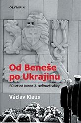 Od Beneše po Ukrajinu