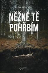 Něžně tě pohřbím