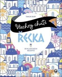 Všechny chutě Řecka