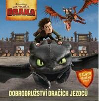 Jak vycvičit draka Dobrodružství dračích jezdců