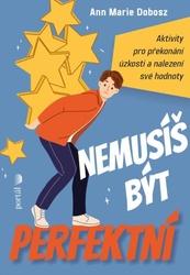 Nemusíš být perfektní
