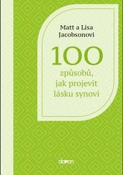 100 způsobů, jak projevit lásku synovi