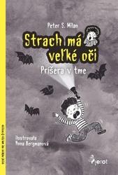 Strach má veľké oči