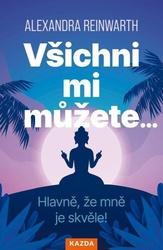 Všichni mi můžete…