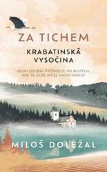 Za tichem Krabatinská Vysočina