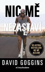 Nic mě nezastaví