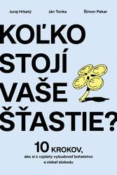 Koľko stojí vaše šťastie?