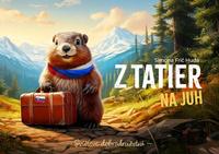 Z Tatier na juh