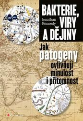 Bakterie, viry a dějiny