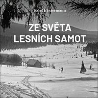 Ze světa lesních samot