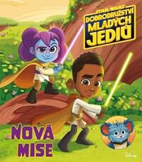 Star Wars Dobrodružství mladých Jediů Nová mise