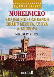 Mohelnicko Krajem pod ochranou hradů Mírova, Úsova a Bouzova