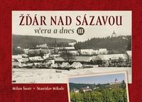 Žďár nad Sázavou včera a dnes III.