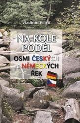 Na kole podél osmi českých a německých řek