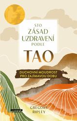 Sto zásad uzdravení podle TAO