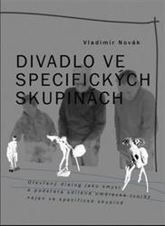 Divadlo ve specifických skupinách