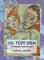 Jsi, teda jsem