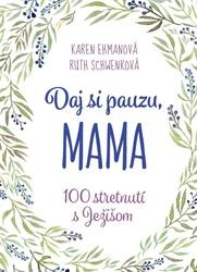Daj si pauzu, mama