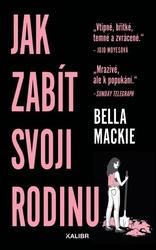 Jak zabít svoji rodinu
