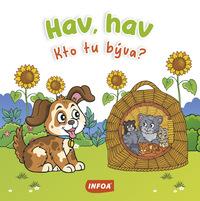 Hav, hav Kto tu býva?
