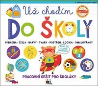 Pracovní sešit Už chodím do školy
