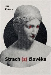 Strach (z) člověka