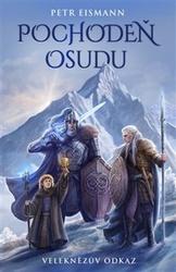 Veleknězův odkaz Pochodeň osudu