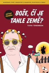 Bože, čí je tahle země?