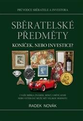Sběratelské předměty Koníček, nebo investice?