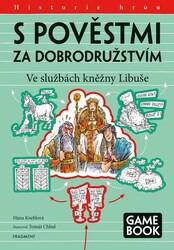S pověstmi za dobrodružstvím